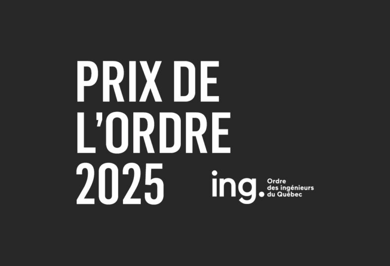 Appel de candidatures : Prix de l’Ordre des ingénieurs du Québec 2025