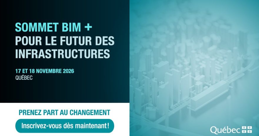En savoir plus sur SOMMET BIM + : Pour le futur des infrastructures